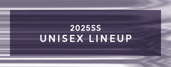 2025ss UNISEX LINEUP